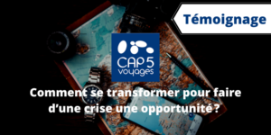 CAP 5 transformation entreprise organisation